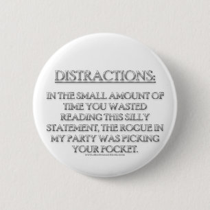 Distractions Pinback Button