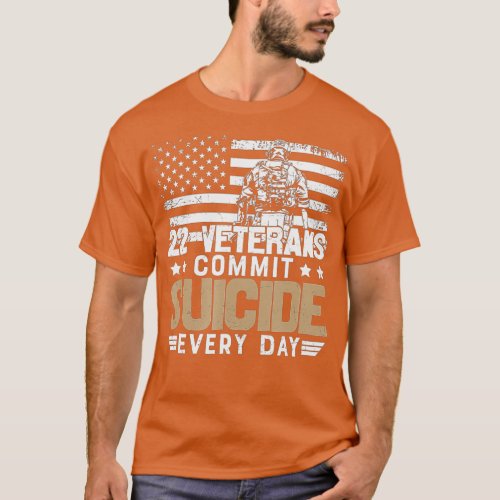 Distressed 22 Veterans Commit Suicide Every Day T_Shirt