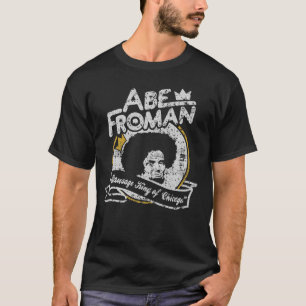 Distressed Abe Froman T-shirt