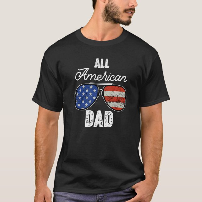 Distressed All American Dad USA Flag Sunglasses 4t T-Shirt (Front)