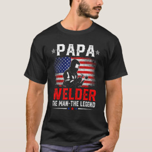 Distressed American Flag Papa Welder The Legend Re T-Shirt