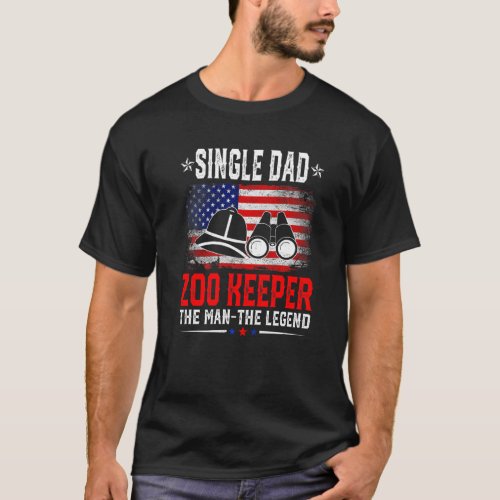 Distressed American Flag Single Dad Zoo Keeper The T_Shirt