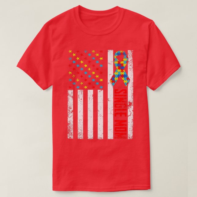 Distressed American Flag Single Mom Autism Awarene T-Shirt (Design Front)