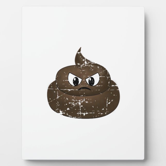 Distressed Angry Cartoon Poop Plaque (Front)