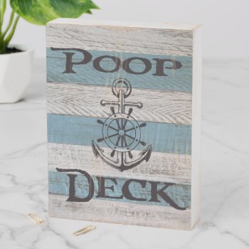 Distressed Beach Wood "poop Deck"  Wooden Box Sign by calroofer at Zazzle