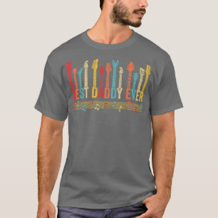 Distressed Best Daddy Ever Daddy Guitar Fathers Da T-Shirt