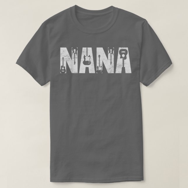 Distressed Best Nana Ever Guitar Lover Guitarist T T-Shirt (Design Front)