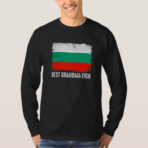 Distressed Bulgaria Flag Best Grandma Ever Patriot T_Shirt