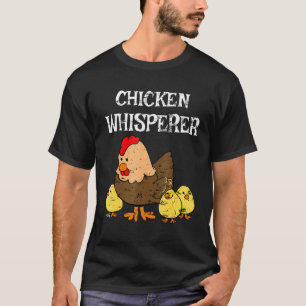 Distressed Chicken Whisperer Chicken Lover Farming T-Shirt