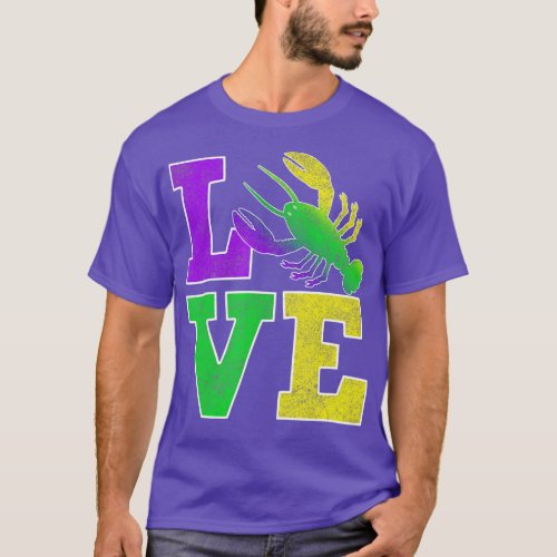 Distressed Crawfish Mardi Gras Love Crayfish Men W T_Shirt