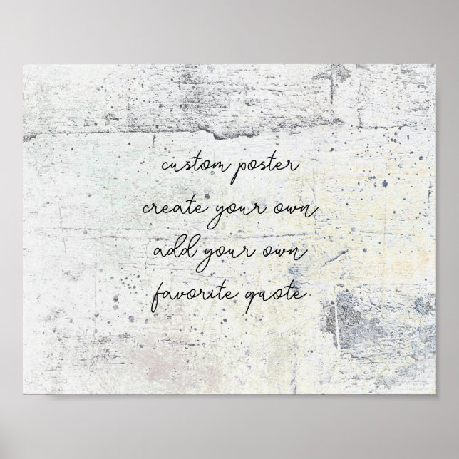  distressed create your own add text grunge gray  poster (Front)