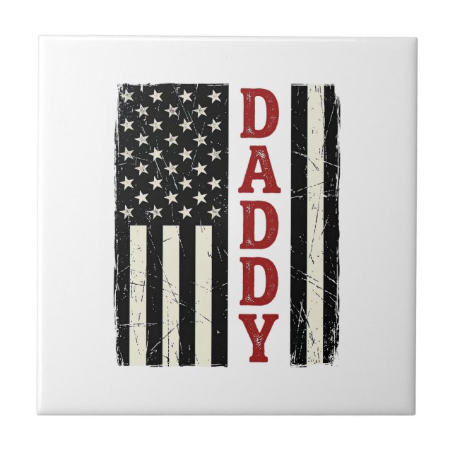 Distressed Daddy American Flag Shirt Design_1 Ceramic Tile (Front)