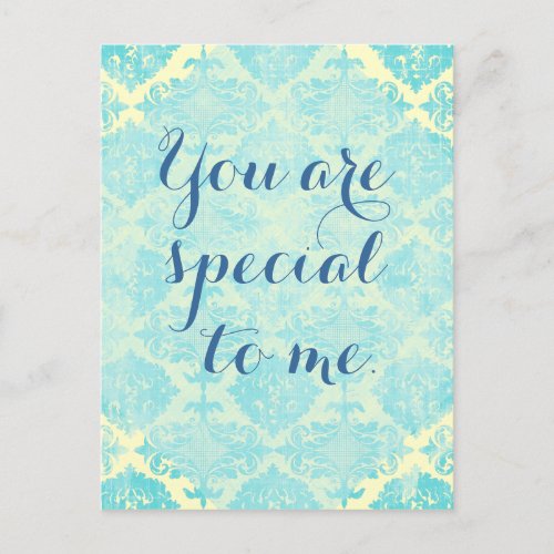Distressed Damask You are Special to me quote Postcard