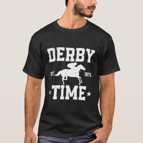 Distressed Derby Time Est 1875 Horse Racing Kentuc T_Shirt