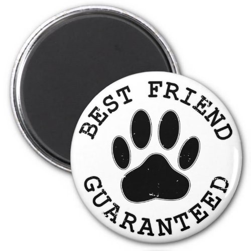 Distressed Dog Paw Best Friend Guaranteed Magnet