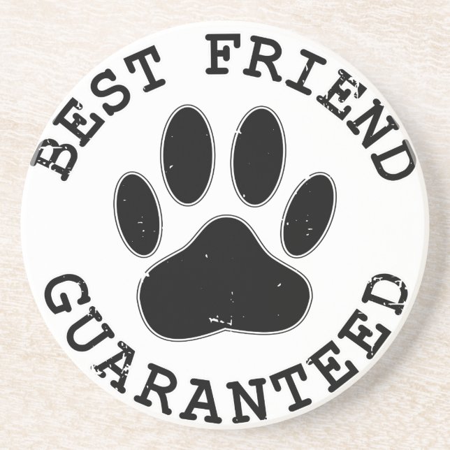 Distressed Dog Paw Best Friend Guaranteed Sandstone Coaster (Front)