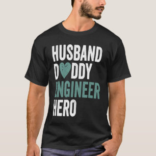 Distressed Engineer  Husband Daddy Engineer Hero T-Shirt