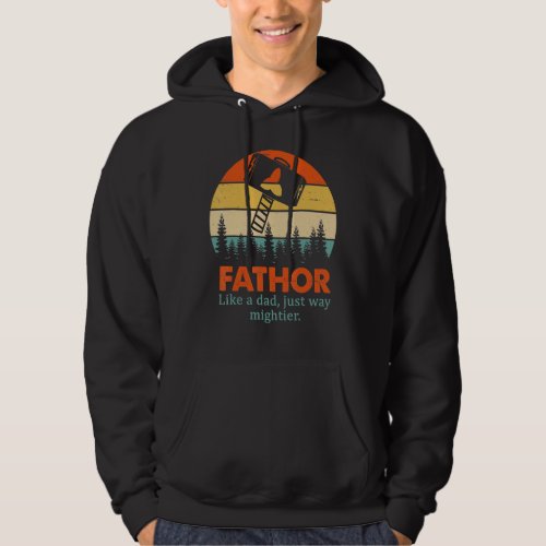 Distressed Fathor Fathers Day Dads Birthday Appr Hoodie