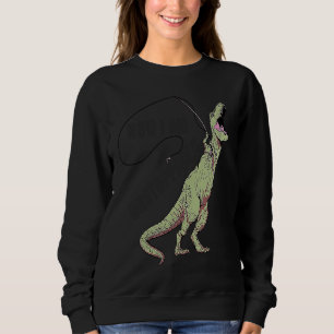 Distressed Fishing Trex  Quote fisherman Sweatshirt