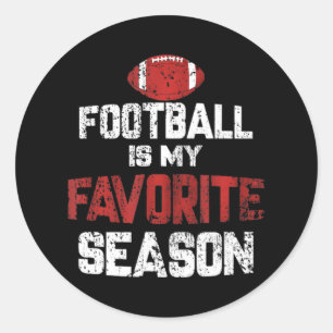 Distressed Football Is My Favorite Season Classic Round Sticker