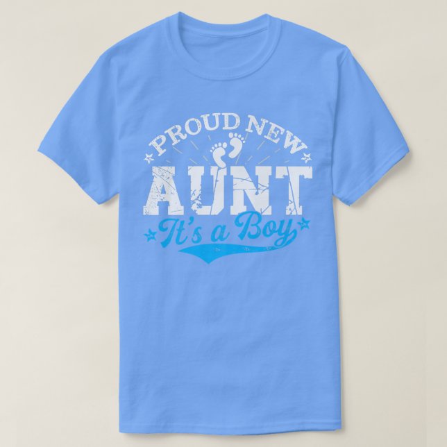 Distressed Gender Reveal Proud New Aunt It's A Boy T-Shirt (Design Front)