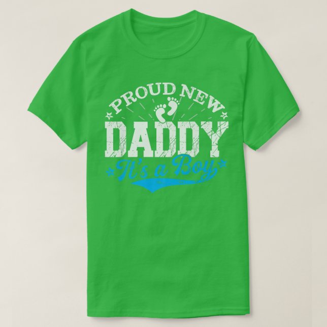 Distressed Gender Reveal Proud New Daddy It's A Bo T-Shirt (Design Front)