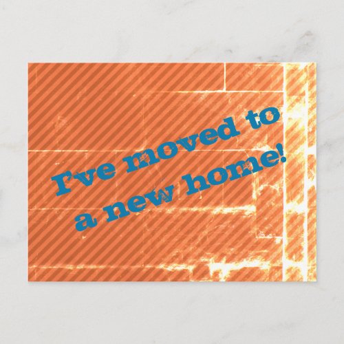 Distressed Ive moved to a new home Postcard