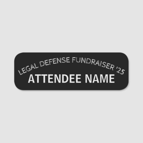 Distressed Legal Defense Fundraising Event Name Tag