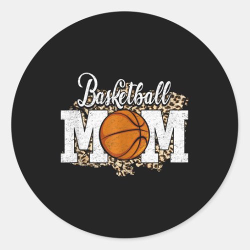 Distressed Leopard Basketball Mom Mothers Day Chri Classic Round Sticker