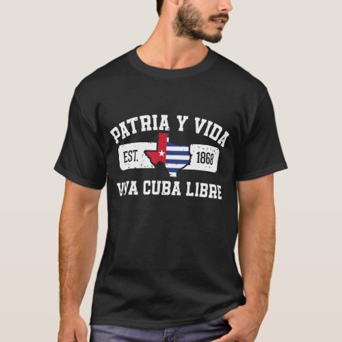 Distressed Patria Y Vida Viva Cuba Libre T_Shirt