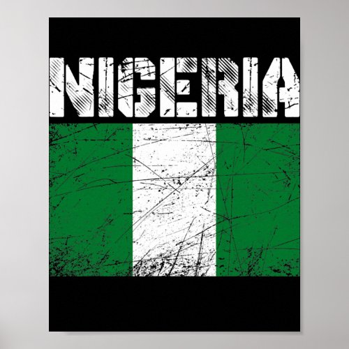 Distressed Patriotic Nigeria Flag Men Women Kids  Poster