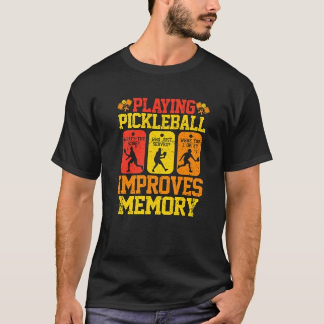 Distressed Playing Pickleball Improves Memory Dink T-Shirt (Front)
