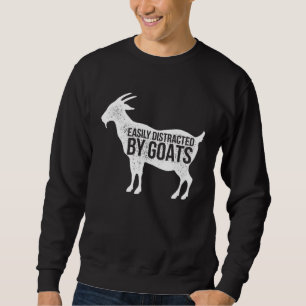 Distressed Quote Easily Distracted Retro Goats Sweatshirt
