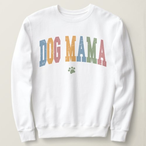 Distressed Retro Dog Mama Sweatshirt