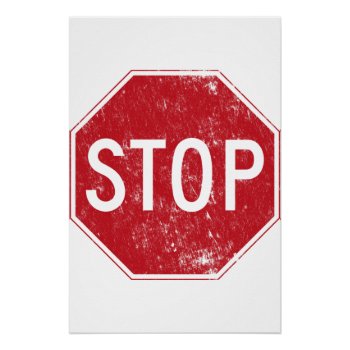 Distressed Stop Sign by TerryBain at Zazzle