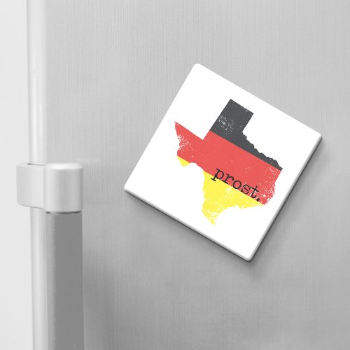 Distressed Texas German Flag Prost Magnet