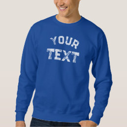Distressed Text Mens Elegant Modern Big Large Font Sweatshirt