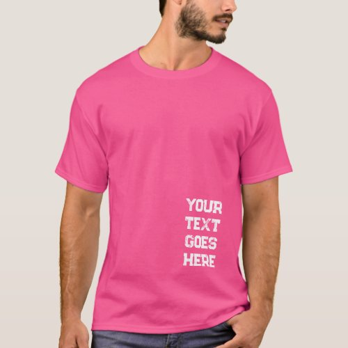 Distressed Text Mens Modern Template Wow Pink T_Shirt