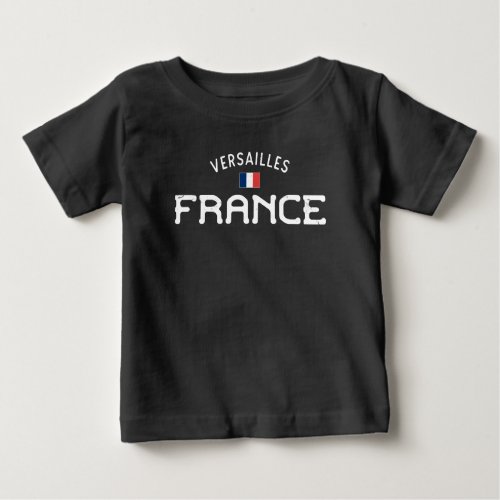 Distressed Versailles France Baby T_Shirt