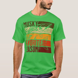 Distressed Vintage Musky Fishing Is My Favorite Se T-Shirt