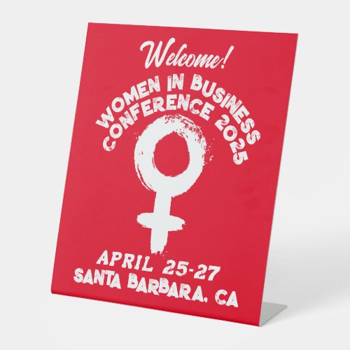 Distressed Women in Business Conference Pedestal Sign