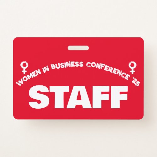 Distressed Women in Business Conference Staff Badge