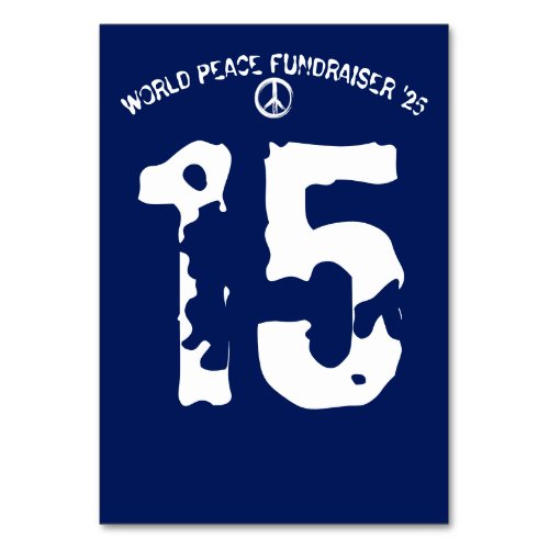 Distressed World Peace Fundraiser  Table Number