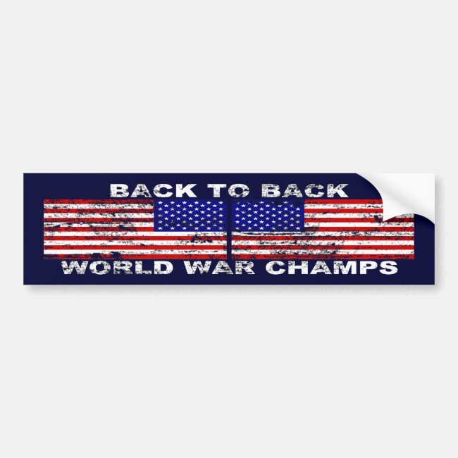 Distressed World War Champions Bumper Sticker