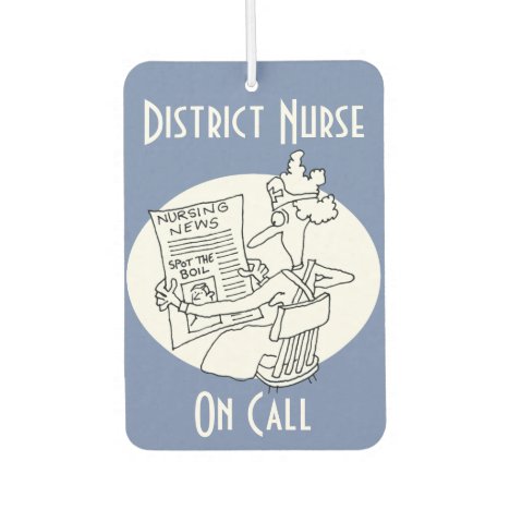 District Nurse On Call Air Freshener