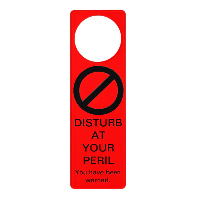 Disturb At Your Peril Warning Sign Zazzle