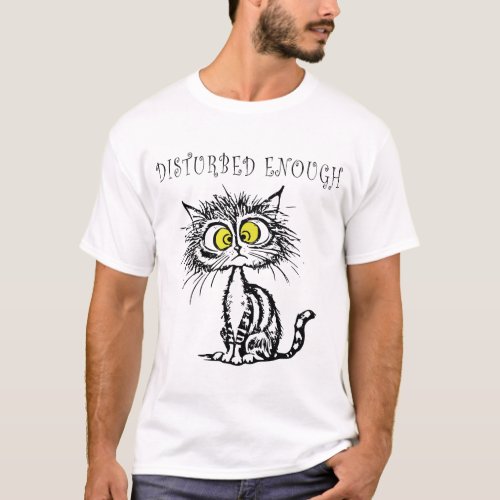 disturbed cat T_Shirt