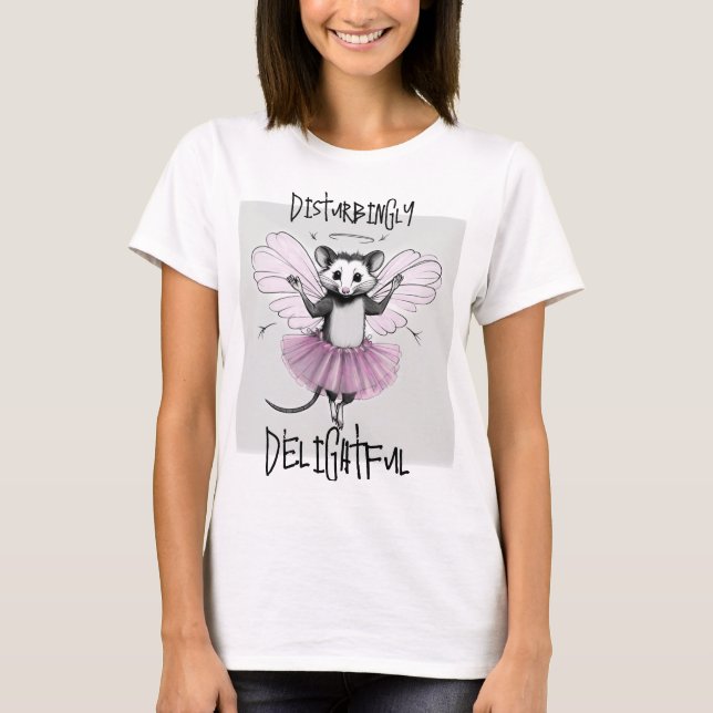 Disturbingly Delightful Opossum T-Shirt (Front)
