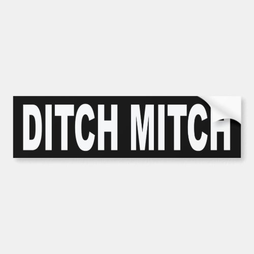 Ditch Mitch Bumper Sticker