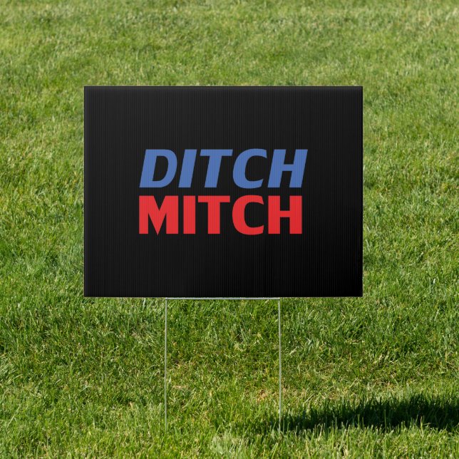 Ditch Mitch red black blue modern typography funny Sign (Insitu)